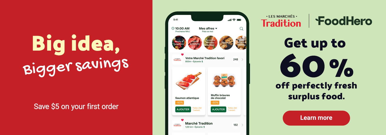 Text Reading: "Big idea, Bigger savings. Save $5 on your first order. Get up to 60% off perfectly fresh surplus food. Click the 'Learn more' CTA button at the right."