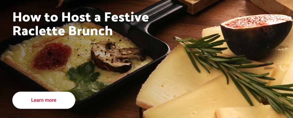 How to host a festive raclette brunch